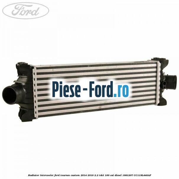 Furtun radiator intercooler stanga Ford Tourneo Custom 2014-2018 2.2 TDCi 100 cai diesel