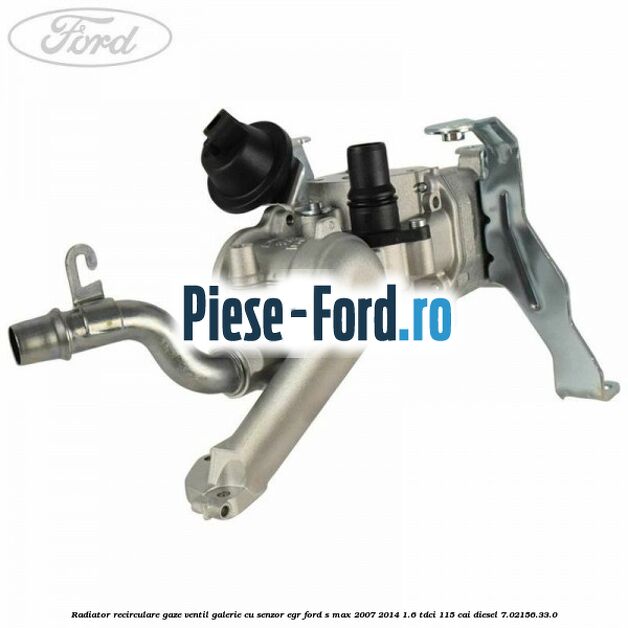 Conector supapa recirculare gaze Ford S-Max 2007-2014 1.6 TDCi 115 cai diesel