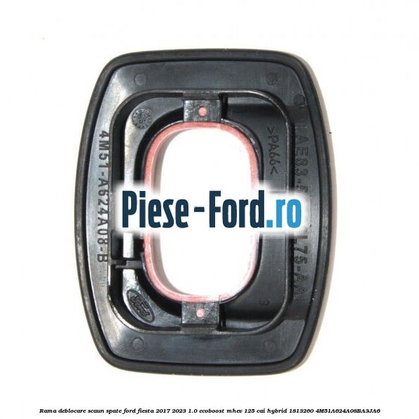 Rama deblocare scaun spate Ford Fiesta 2017-2023 1.0 EcoBoost mHEV 125 cai Hybrid #240CE9DB15
