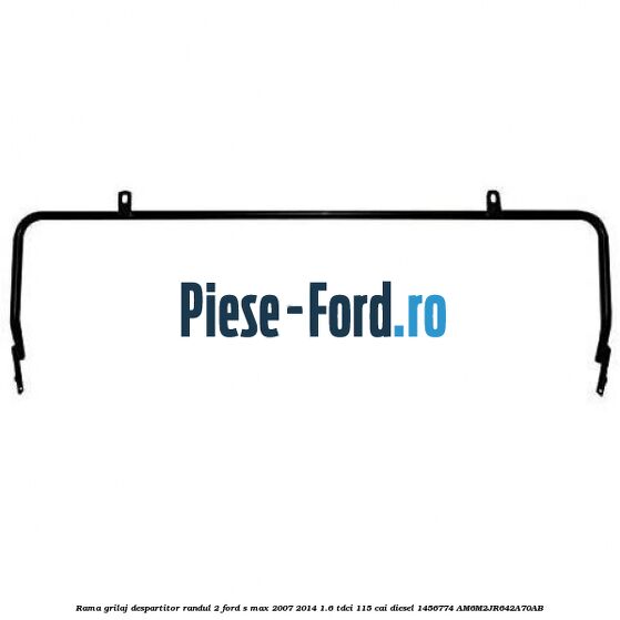 Rama grilaj despartitor randul 2 Ford S-Max 2007-2014 1.6 TDCi 115 cai diesel