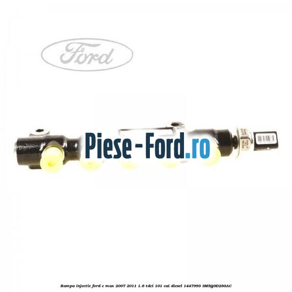Rampa injectie Ford C-Max 2007-2011 1.6 TDCi 101 cai diesel #78E66531BD