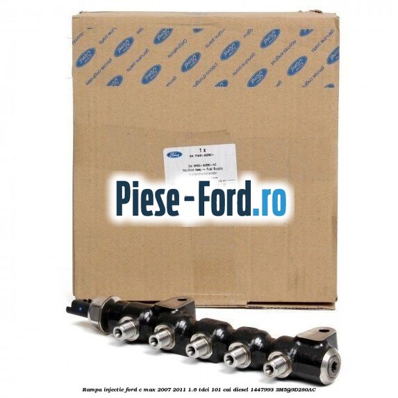 Rampa injectie Ford C-Max 2007-2011 1.6 TDCi 101 cai diesel #78E66531BD