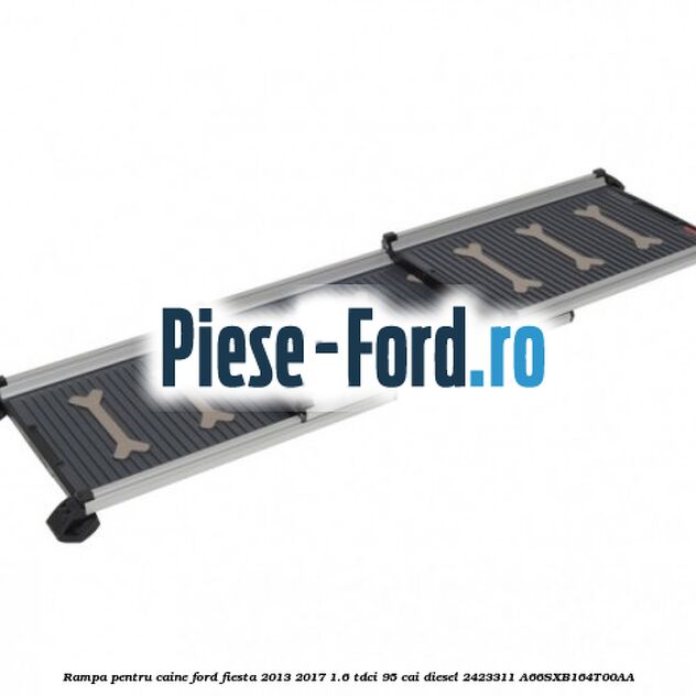 Rampa de incarcare pentru suportul de biciclete spate, rigid Ford Fiesta 2013-2017 1.6 TDCi 95 cai diesel