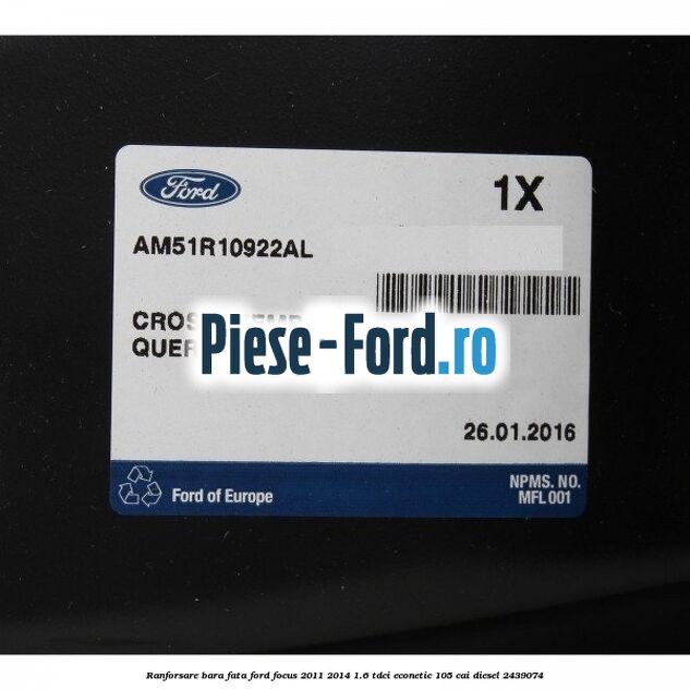 Ranforsare bara fata Ford Focus 2011-2014 1.6 TDCi ECOnetic 105 cai diesel #F5FF9A6E76