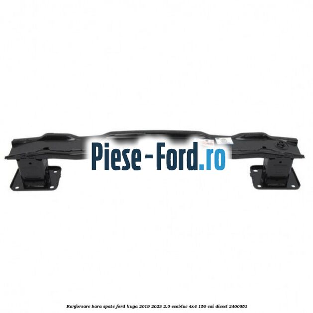 Ranforsare bara spate Ford Kuga 2019-2023 2.0 EcoBlue 4x4 150 cai #B84575C5C5