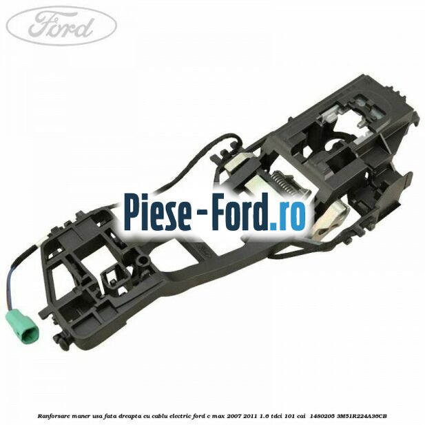 Ranforsare maner usa fata dreapta cu cablu electric Ford C-Max 2007-2011 1.6 TDCi 101 cai  #02D736C2B2