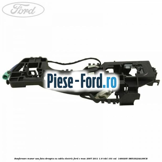 Ranforsare maner usa fata dreapta cu cablu electric Ford C-Max 2007-2011 1.6 TDCi 101 cai  #02D736C2B2