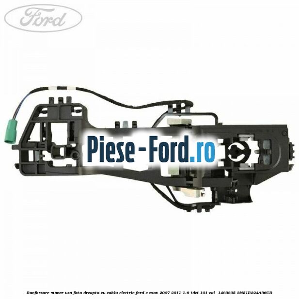 Ranforsare maner usa fata dreapta cu cablu electric Ford C-Max 2007-2011 1.6 TDCi 101 cai  #02D736C2B2