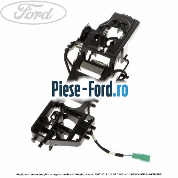 Ranforsare maner usa fata stanga cu cablu electric Ford C-Max 2007-2011 1.6 TDCi 101 cai  #628546BEB4