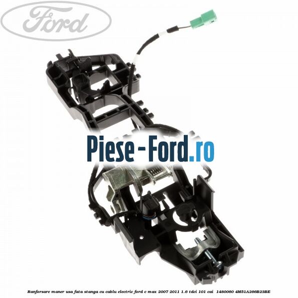 Ranforsare maner usa fata stanga cu cablu electric Ford C-Max 2007-2011 1.6 TDCi 101 cai  #628546BEB4