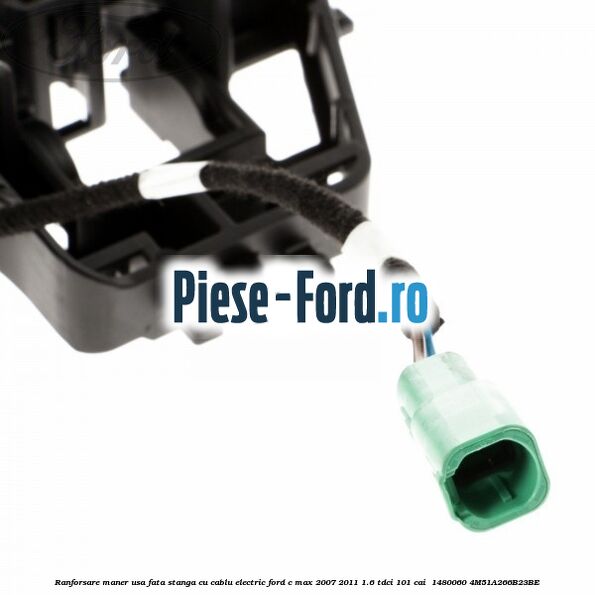 Ranforsare maner usa fata stanga cu cablu electric Ford C-Max 2007-2011 1.6 TDCi 101 cai  #628546BEB4