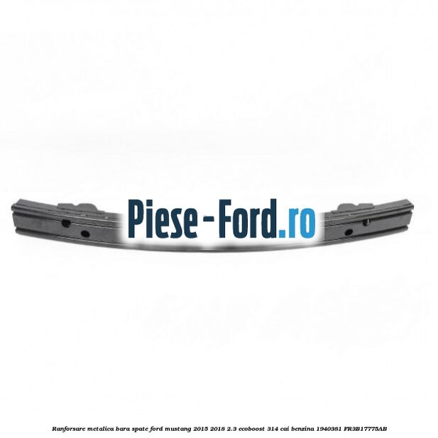 Ranforsare metalica bara spate Ford Mustang 2015-2018 2.3 EcoBoost 314 cai benzina #06C14B7B41