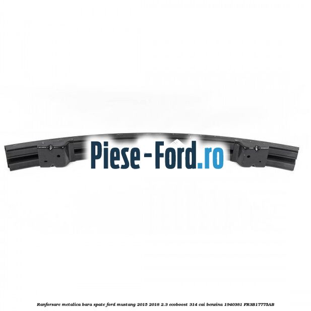 Ranforsare metalica bara spate Ford Mustang 2015-2018 2.3 EcoBoost 314 cai benzina #06C14B7B41