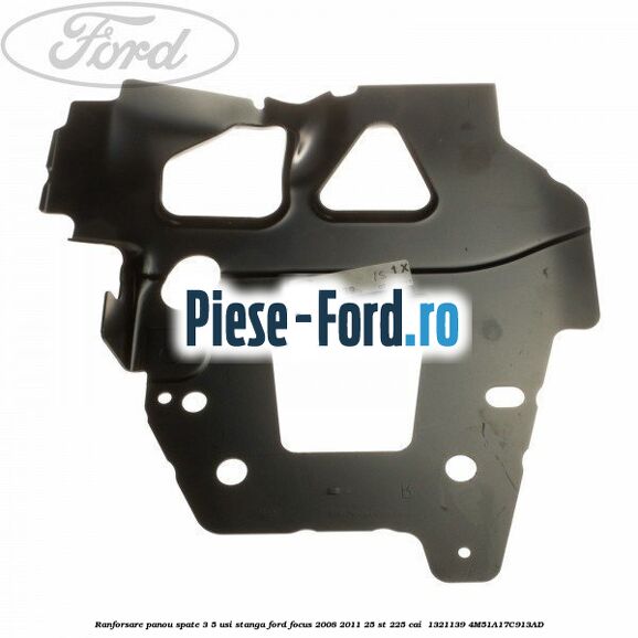 Ranforsare panou spate 3/5 usi stanga Ford Focus 2008-2011 2.5 ST 225 cai #ECAA3DE240