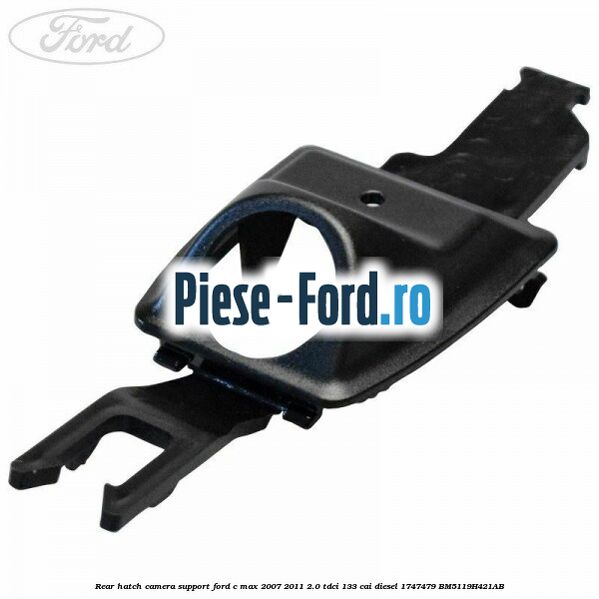 Rear hatch camera support Ford C-Max 2007-2011 2.0 TDCi 133 cai diesel #F1F4262E9D