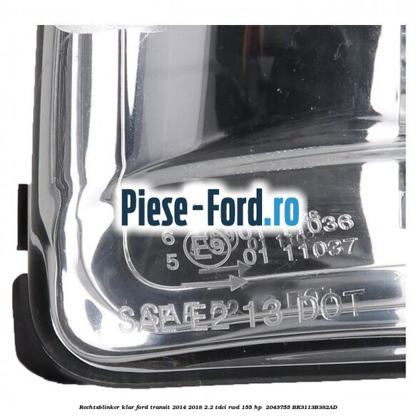 Rechtsblinker klar Ford Transit 2014-2018 2.2 TDCi RWD 155 HP  #2513CD97C7