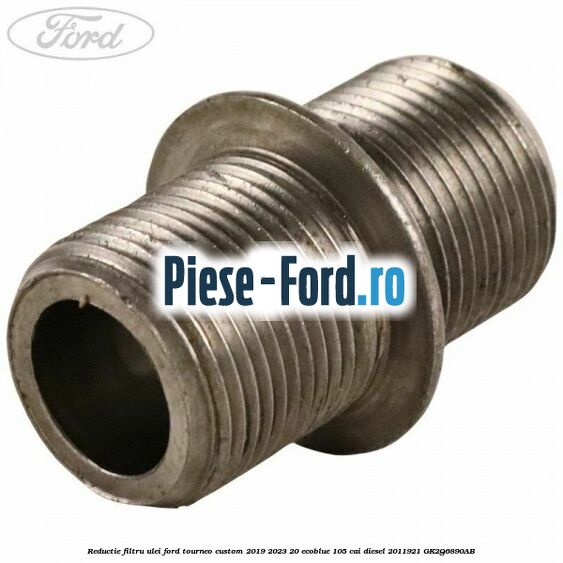 Reductie filtru ulei Ford Tourneo Custom 2019-2023 2.0 EcoBlue 105 cai #2D2ED9C990