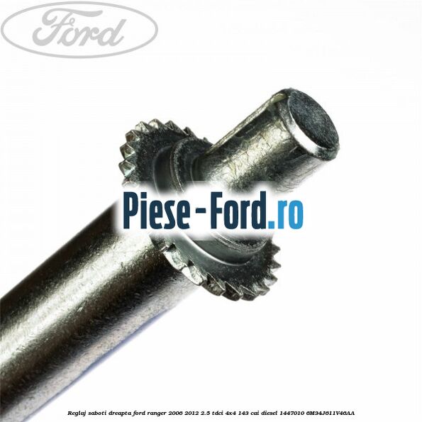 Reglaj saboti dreapta Ford Ranger 2006-2012 2.5 TDCi 4x4 143 cai diesel #3AA5246DA9
