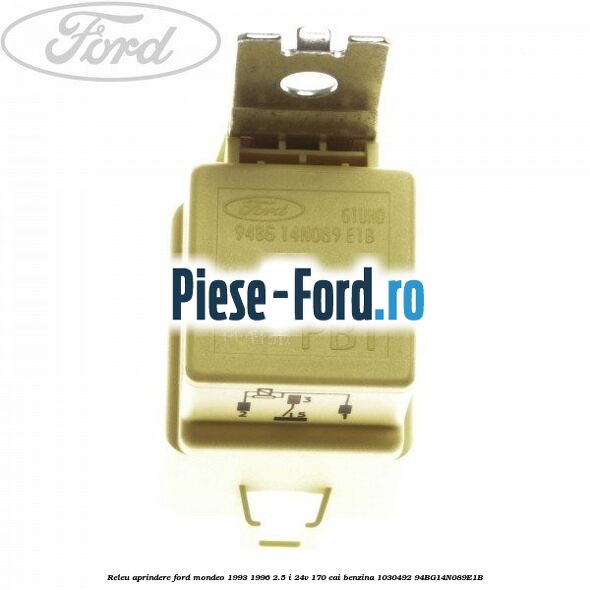 Releu 40 A 5 terminale Ford Mondeo 1993-1996 2.5 i 24V 170 cai benzina