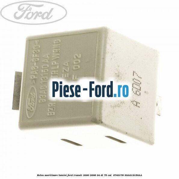 Releu averitizare lumini Ford Transit 2000-2006 2.4 DI 75 cai #CC37D7A473