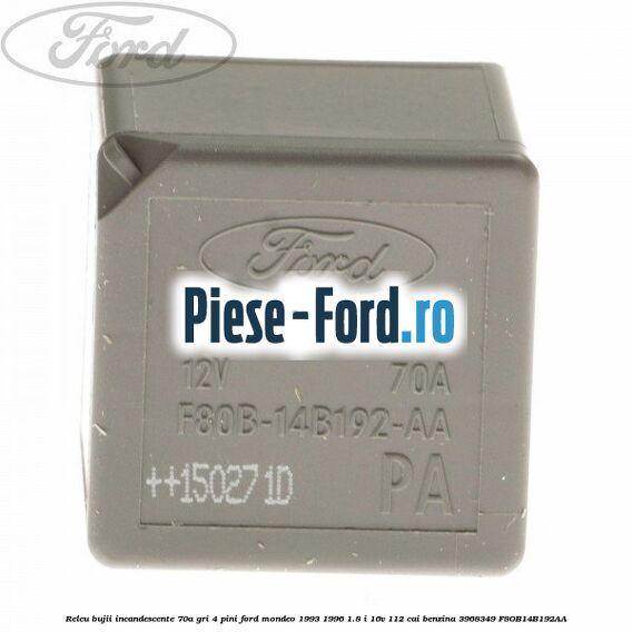 Releu aprindere Ford Mondeo 1993-1996 1.8 i 16V 112 cai benzina