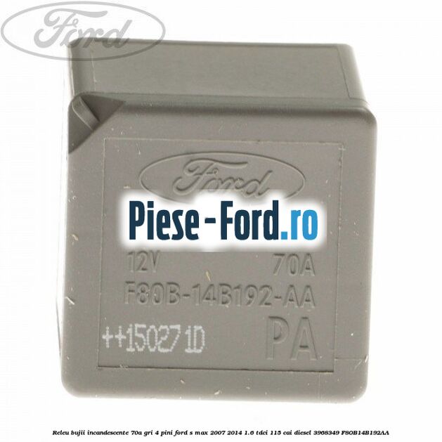 Releu bujii incandescente Ford S-Max 2007-2014 1.6 TDCi 115 cai diesel
