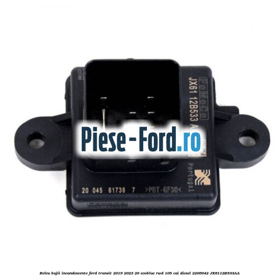 Releu bujii incandescente Ford Transit 2019-2023 2.0 EcoBlue RWD 105 cai #E7A4AE1D75