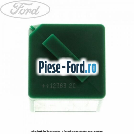 Releu faruri Ford Ka 1996-2008 1.3 i 50 cai benzina