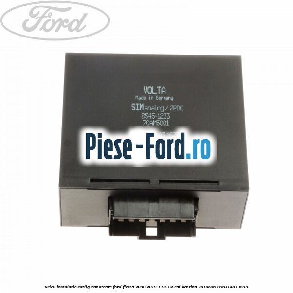 Releu instalatie carlig remorcare Ford Fiesta 2008-2012 1.25 82 cai benzina