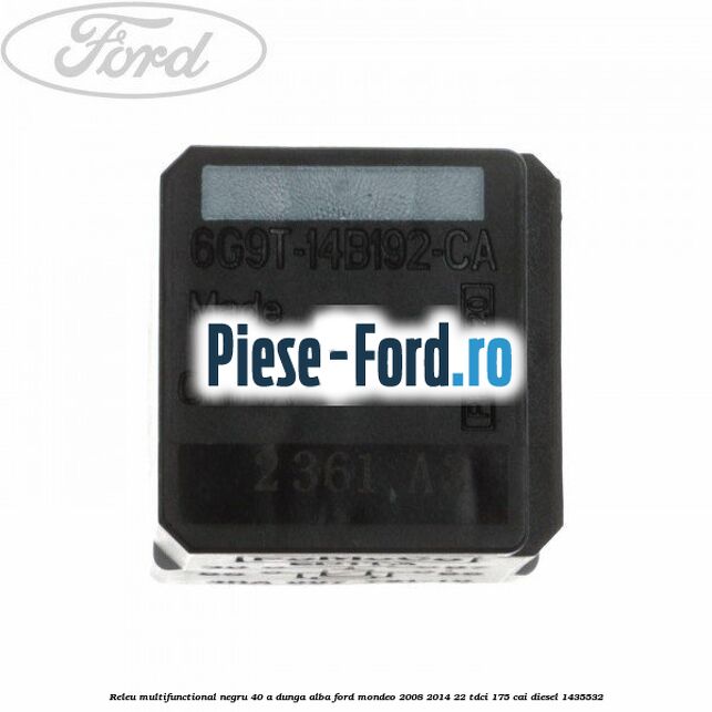 Releu multifunctional negru 40 A, dunga alba Ford Mondeo 2008-2014 2.2 TDCi 175 cai #EF5A4F0236