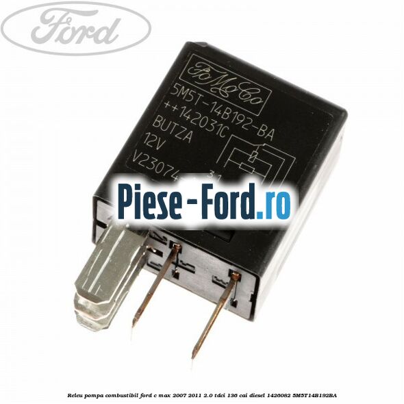 Releu pompa combustibil Ford C-Max 2007-2011 2.0 TDCi 136 cai #C11ABD5266