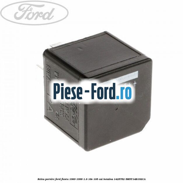 Releu pornire Ford Fiesta 1989-1996 1.8 16V 105 cai benzina #4CDDFD285B