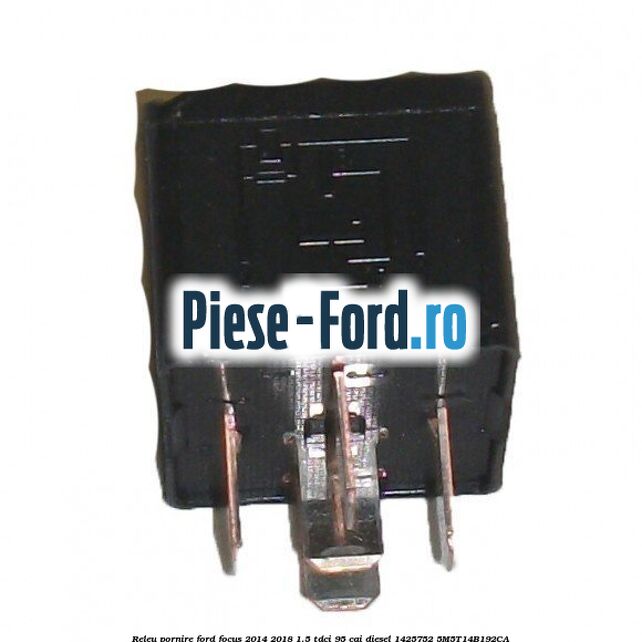 Releu pornire Ford Focus 2014-2018 1.5 TDCi 95 cai diesel #A8EE15E993