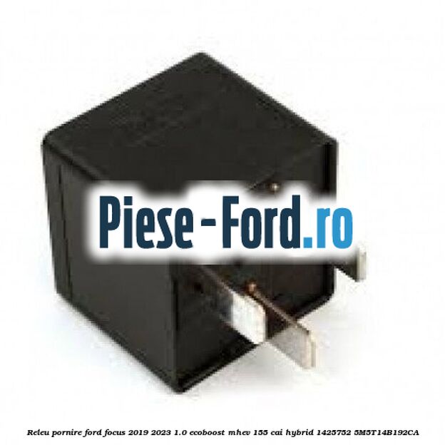 Releu pornire Ford Focus 2019-2023 1.0 EcoBoost mHEV 155 cai #24D31B4674 Releu pornire Ford Focus 2019-2023 1.0 EcoBoost mHEV 155 cai Hybrid #24D31B4674