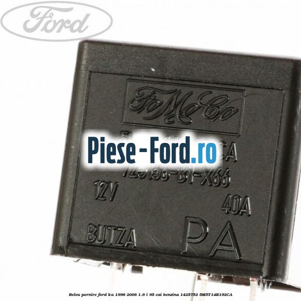 Releu pornire Ford Ka 1996-2008 1.6 i 95 cai benzina #ABA795839A
