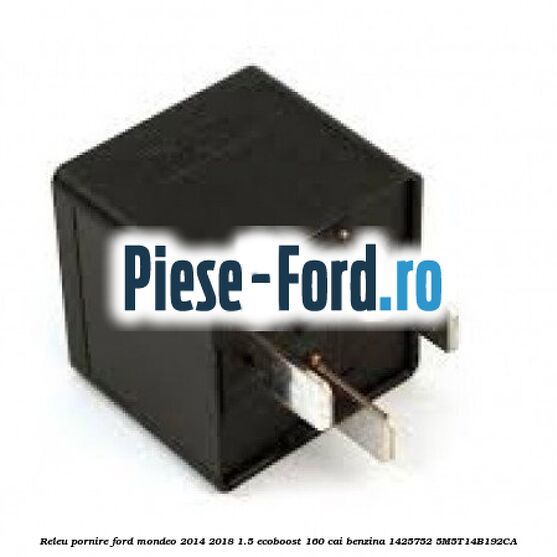 Releu pornire Ford Mondeo 2014-2018 1.5 EcoBoost 160 cai benzina #D15687E112
