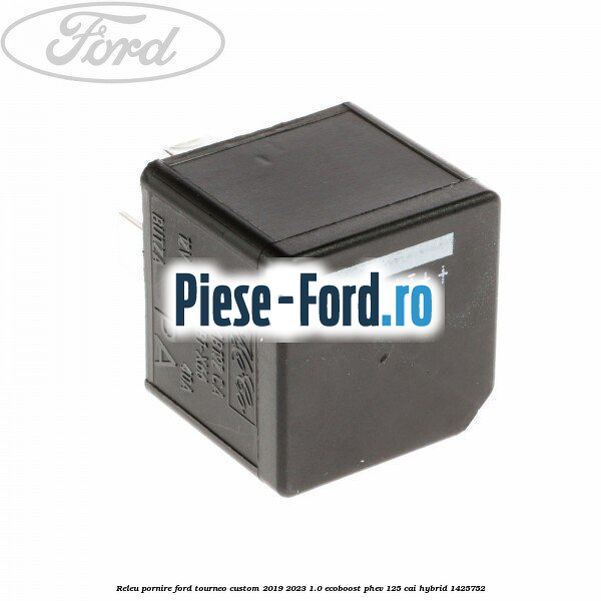 Releu pornire Ford Tourneo Custom 2019-2023 1.0 EcoBoost PHEV 125 cai #FF03FAA144
