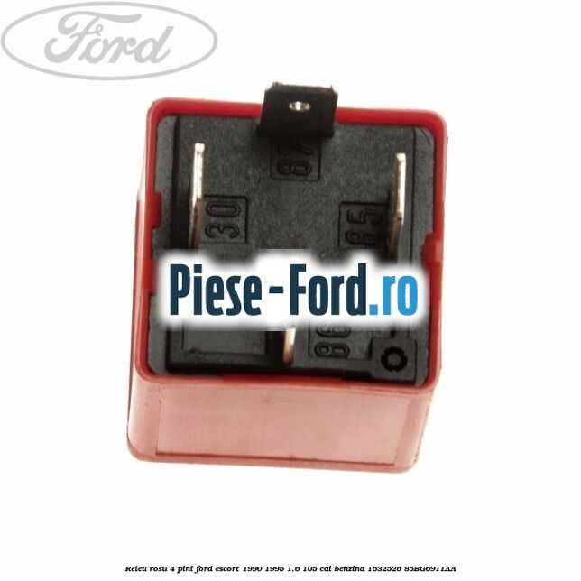 Releu rosu 4 pini Ford Escort 1990-1995 1.6 105 cai benzina #9996539A33