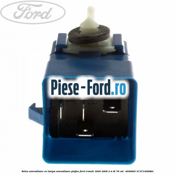 Releu semnalizare cu lampa semnalizare plafon Ford Transit 2000-2006 2.4 DI 75 cai  #EF0DF50408