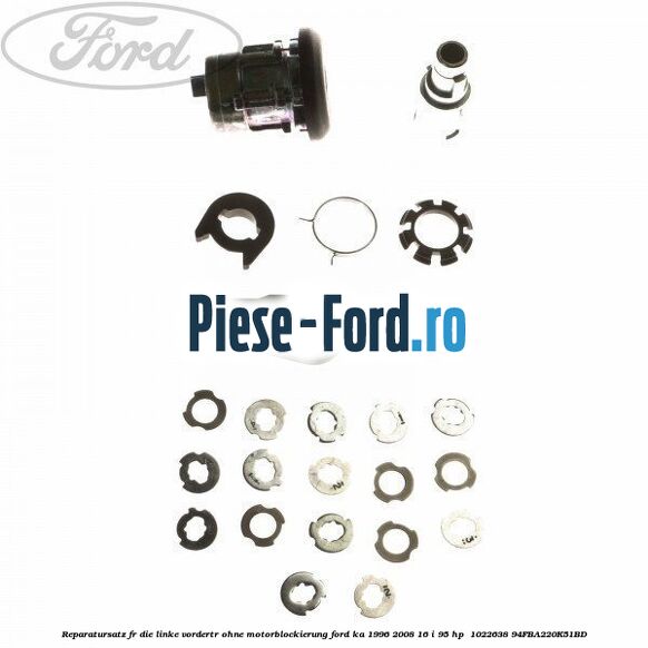 Reparatursatz für die linke Vordertür ohne Motorblockierung Ford Ka 1996-2008 1.6 i 95 HP #5141F3E276