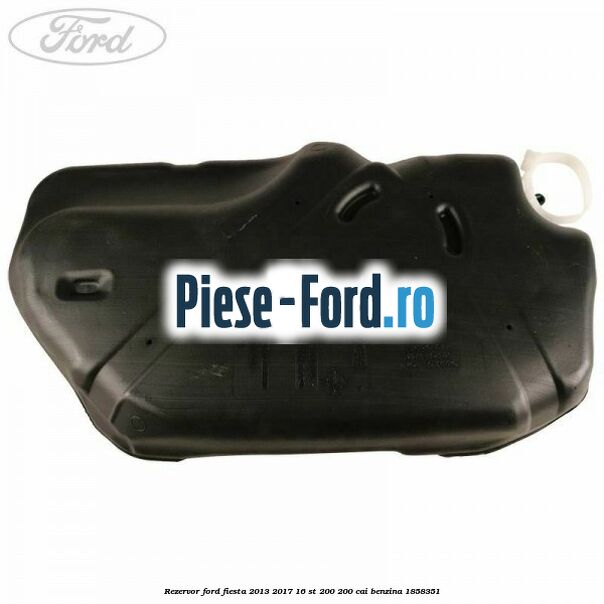 Rezervor Ford Fiesta 2013-2017 1.6 ST 200 200 cai #9ED097A1BA