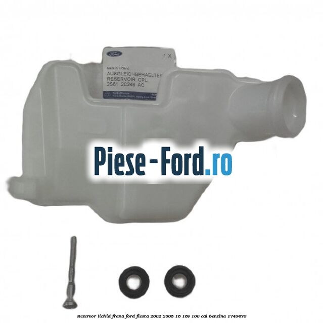 Rezervor lichid frana Ford Fiesta 2002-2005 1.6 16V 100 cai #C0A0E1AFF2