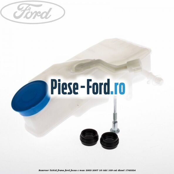 Rezervor lichid frana Ford Focus C-Max 2003-2007 1.6 TDCi 109 cai #53FF822B08