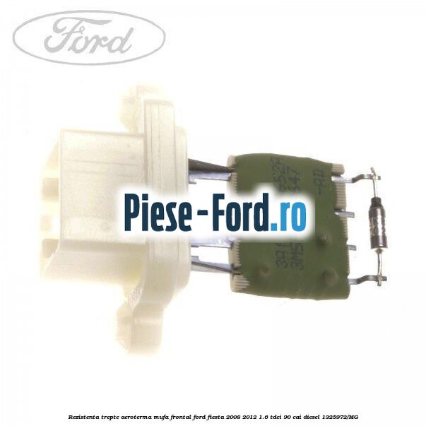 Rezistenta trepte aeroterma mufa frontal Ford Fiesta 2008-2012 1.6 TDCi 90 cai #1429CA2B80