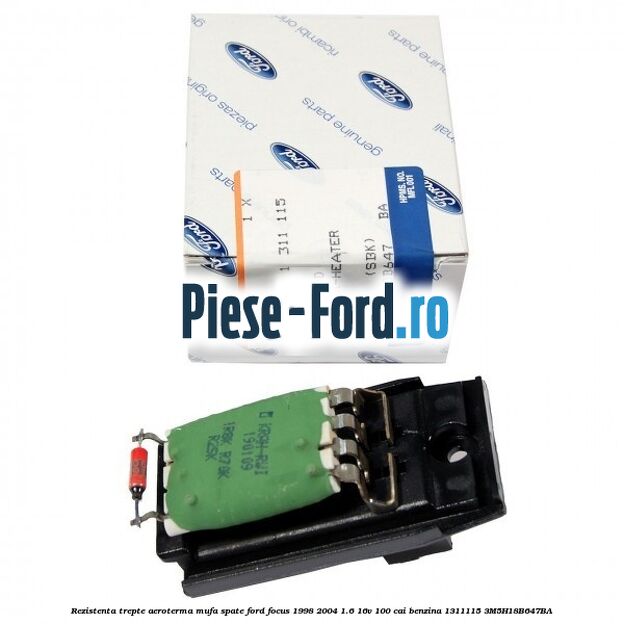 Rezistenta trepte aeroterma mufa spate Ford Focus 1998-2004 1.6 16V 100 cai #05AFC448C0 Rezistenta trepte aeroterma mufa spate Ford Focus 1998-2004 1.6 16V 100 cai benzina #05AFC448C0