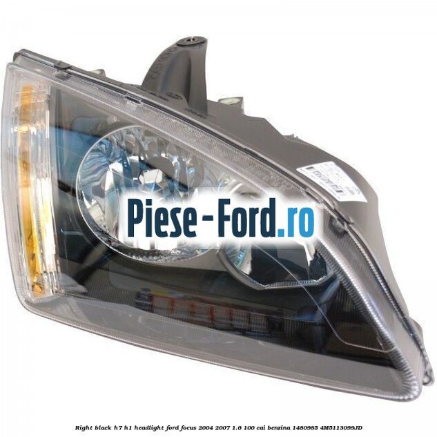 Right black H7/H1 headlight Ford Focus 2004-2007 1.6 100 cai benzina #F2108E3D93