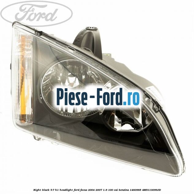 Right black H7/H1 headlight Ford Focus 2004-2007 1.6 100 cai benzina #F2108E3D93
