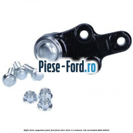 Right front suspension pivot Ford Focus 2011-2014 1.0 EcoBoost 125 cai benzina #2206FE0642