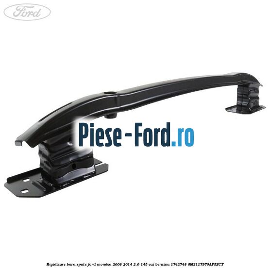 Rigidizare bara spate Ford Mondeo 2008-2014 2.0 145 cai benzina #12D3DC1FD5
