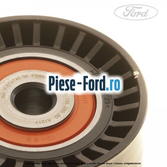 Rola ghidaj curea distributie Ford C-Max 2007-2011 1.6 TDCi 101 cai diesel #EB6D15B13E